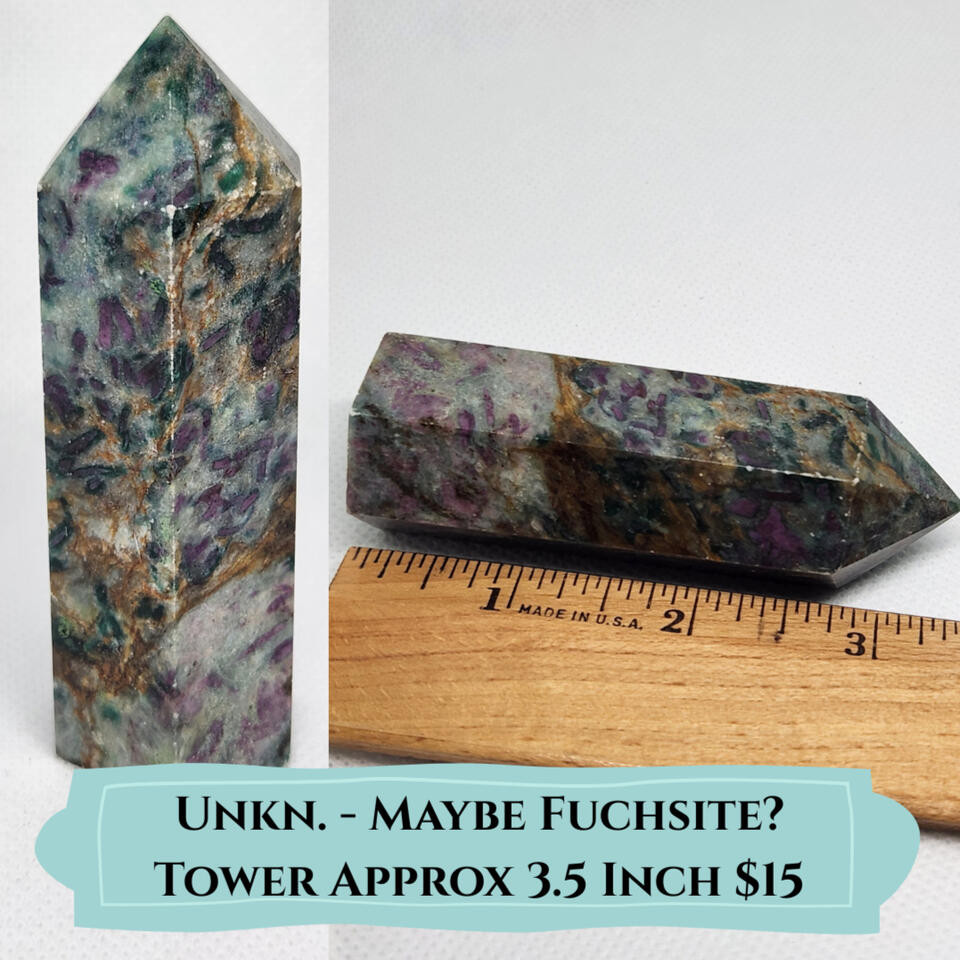Unkn. - Maybe Fuchsite Tower Approx 3.5 Inch $15